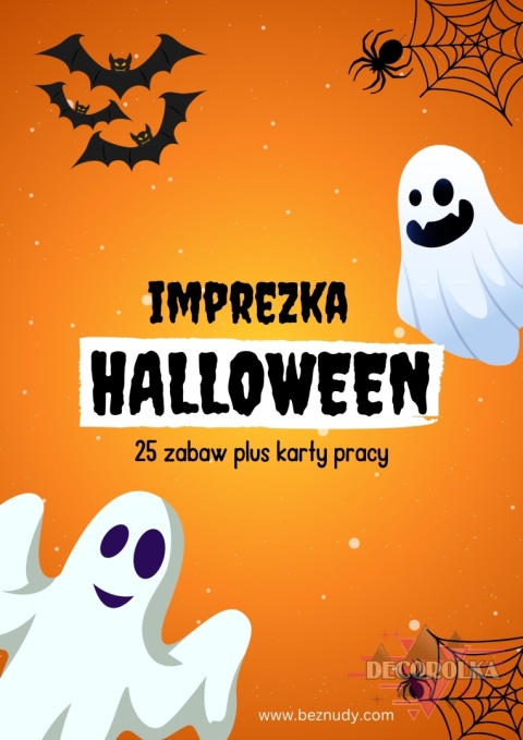 Imprezka Halloween. 25 zabaw plus karty pracy